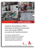 PAVE – technique de brûleurs innovante avec  commande LAMTEC au service de l'environnement.